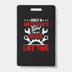 Mechanic Only A Mechanic's Girl ID Badge