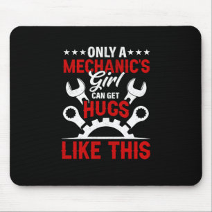 Mechanic Only A Mechanic's Girl Mouse Mat