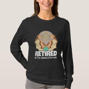 Mechanic Quote For A Retired Aviation Mechanic 1 T-Shirt