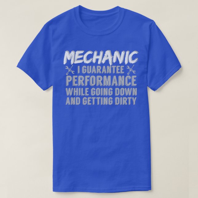 Mechanic Quote Pun Joke Car Screwdriver Wrench  T-Shirt (Design Front)
