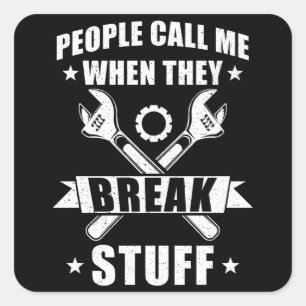 Mechanic Saying Funny Square Sticker
