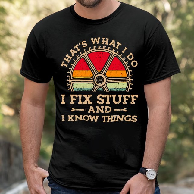 Mechanic Shirt,I Do I Fix Stuff T-Shirt (Creator Uploaded)
