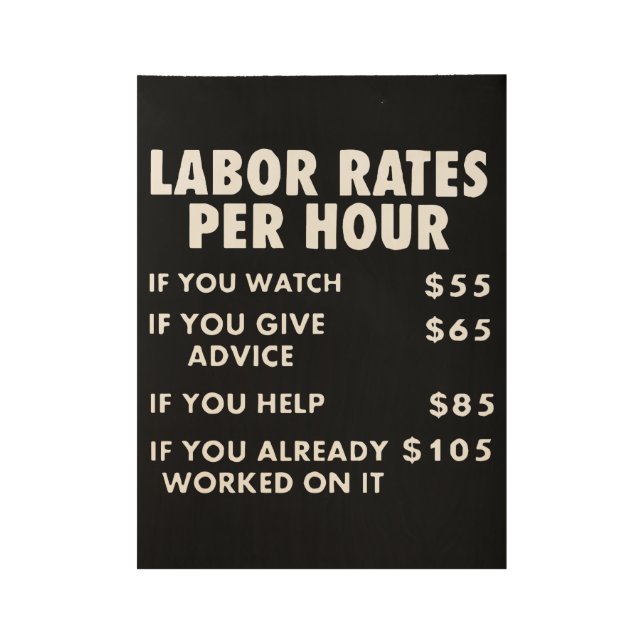 Mechanic Shop Labour Rates Funny Sign Hourly Rate (Front)