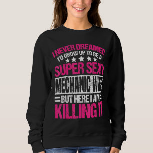 Mechanic Wife Apparel - Cute Wives Design 1 Sweatshirt