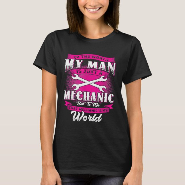 Mechanic Wife Girlfriend Cute Graphic Love Slogan T-Shirt (Front)