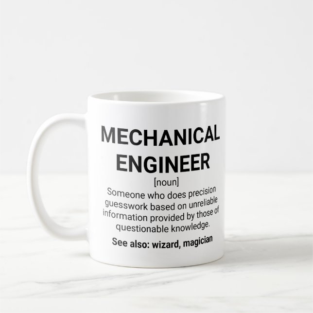 Mechanical engineer definition humour coffee mug (Left)