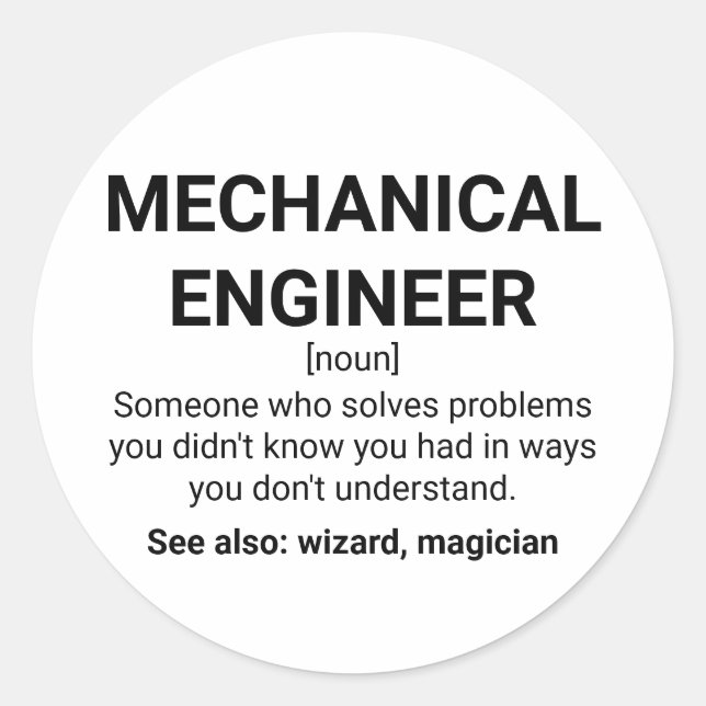 Mechanical Engineer Definition Noun Classic Round Sticker (Front)