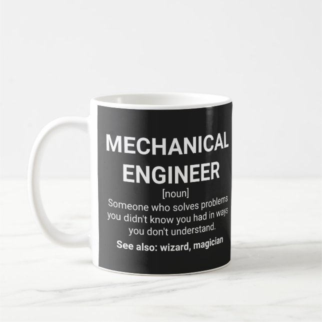 Mechanical Engineer Funny Definition Coffee Mug (Left)