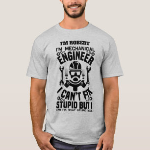 Mechanical Engineer Funny Quote T-Shirt