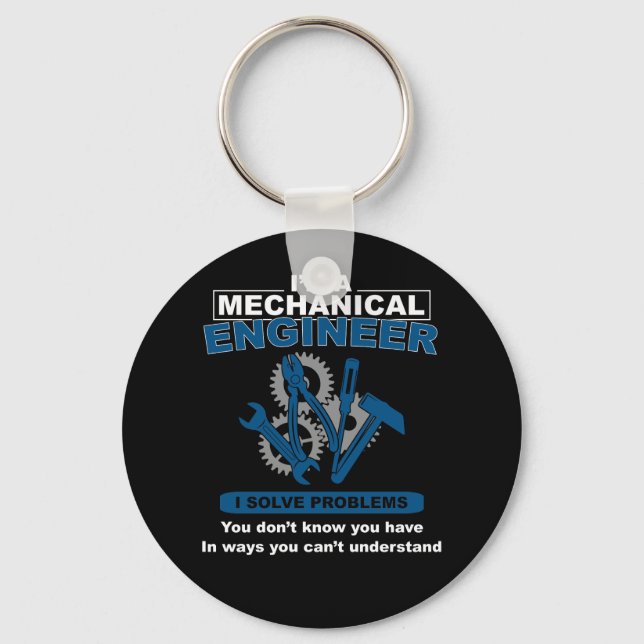 Mechanical Engineer Solve Problems Engineering T S Key Ring (Front)