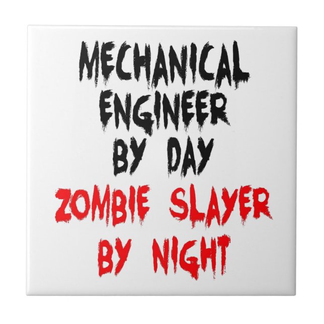 Mechanical Engineer Zombie Slayer Tile (Front)