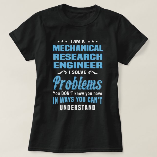 Mechanical Research Engineer T-Shirt (Design Front)