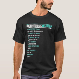 Mechanical Sarcastic Engineering Fun Understanding T-Shirt
