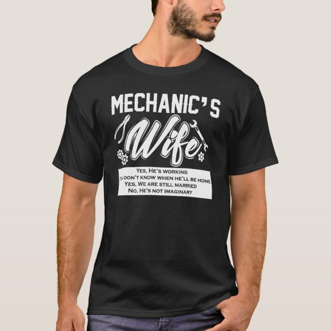 Mechanics Wife Funny Car Mechanic Auto Mechanic Fo T-Shirt (Front)