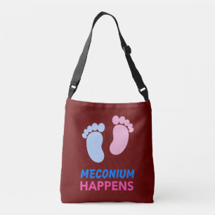 Meconium Happens Crossbody Bag