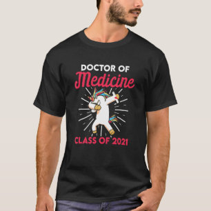 Med School Skills Us Medical Doctor Md Degree Grad T-Shirt