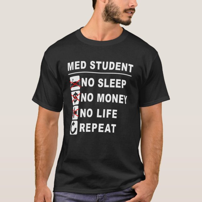 Med School Trust Me Im Almost A Doctor  Medical St T-Shirt (Front)