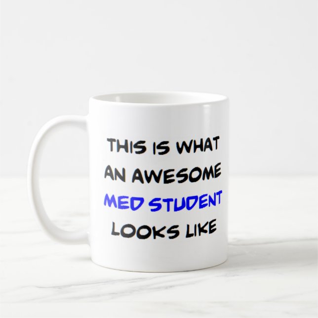 med student, awesome coffee mug (Left)
