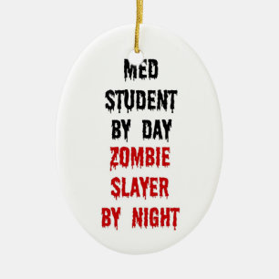 Med Student Zombie Slayer Ceramic Tree Decoration