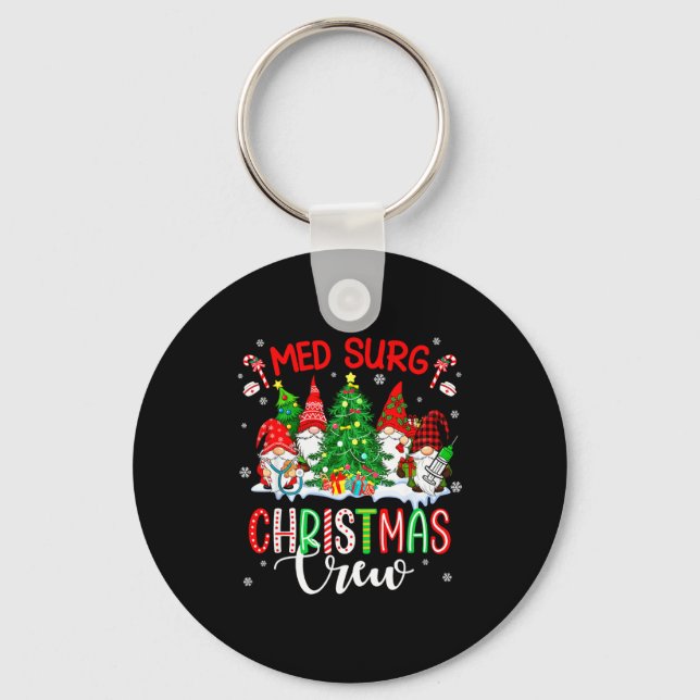 Med Surg Christmas Crew Group Gnomes Decorating Xm Key Ring (Front)