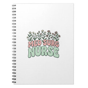Med Surg Nurse Floral Vintage Vector Design_1 Notebook