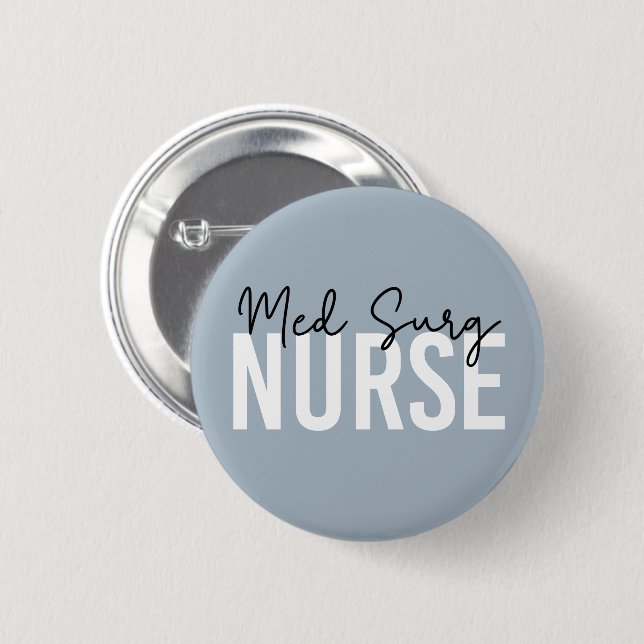 Med Surg Nurse | Medical-Surgical Nurse 6 Cm Round Badge (Front & Back)