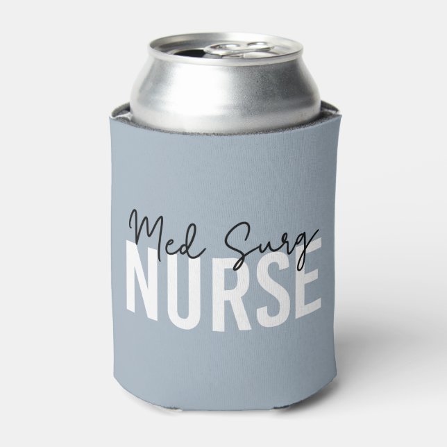 Med Surg Nurse | Medical-Surgical Nurse Can Cooler (Can Front)