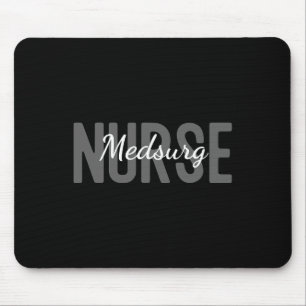Med Surg Nurse - Medical Surgical Nursing Departme Mouse Mat