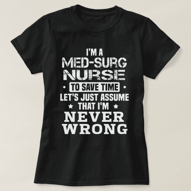 Med-Surg Nurse T-Shirt (Design Front)