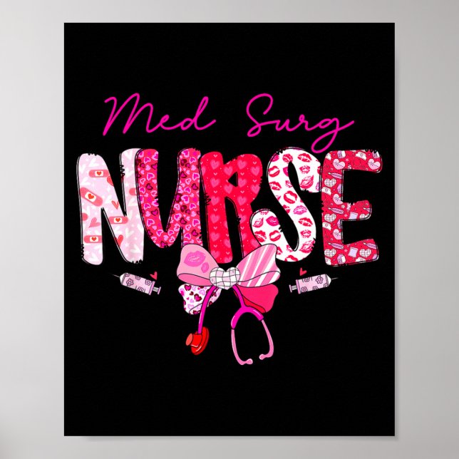 Med Surg Nurse Valentine's Day Stethoscope Coquett Poster (Front)
