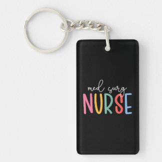 Med Surg Nurse Week Medical Surgical Nursing Key Ring