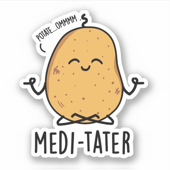 Medi-tater Funny Meditating Potato Pun  (Front)