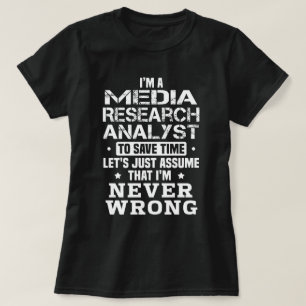 Media Research Analyst T-Shirt