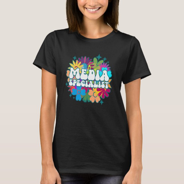 Media Specialist School Library Appreciation Week  T-Shirt (Front)