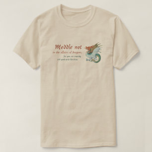 Mediaeval Dragon "Meddle not..." T-Shirt