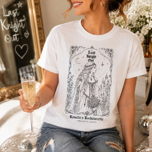 Mediaeval Last Knight Out Bachelorette Party  T-Shirt