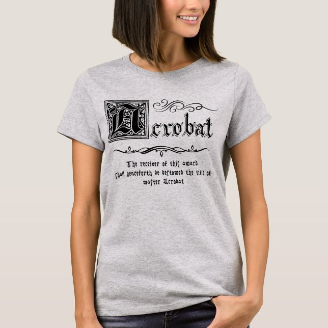 Mediaeval Master Acrobat  T-Shirt (Front)