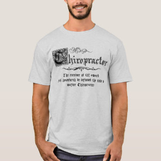 Mediaeval Master Chiropractor T-Shirt
