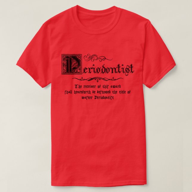 Mediaeval Master Periodontist T-Shirt (Design Front)