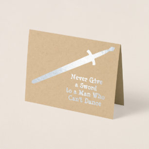 Mediaeval Silver Sword - Custom Quote - Male Theme Foil Card