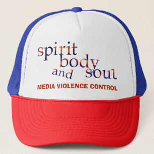 MediaViolenceControl-SpiritBodySoul RTXT  Trucker Hat