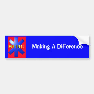 MEDIC, Making A Difference Bumper Sticker
