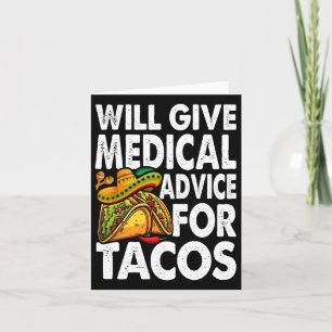 Medical Advice For Tacos Mexican Cinco De Mayo Doc Card