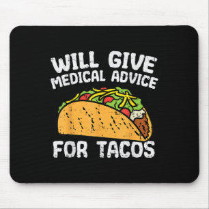 Medical Advice For Tacos Mexican Cinco De Mayo Doc Mouse Mat