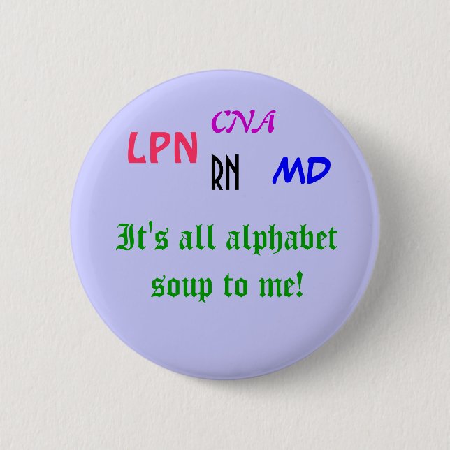Medical Alphabet Soup 6 Cm Round Badge (Front)