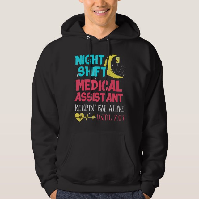 Medical Assistant  2 Hoodie (Front)