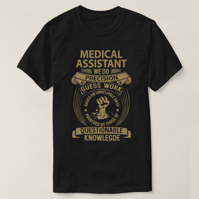 Medical Assistant 5 1 T-Shirt (Design Front)
