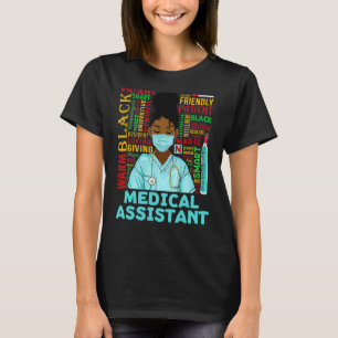 Medical Assistant African American Women Black His T-Shirt