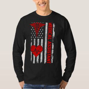 Medical Assistant CMA Life USA Flag MA Nursing T-Shirt