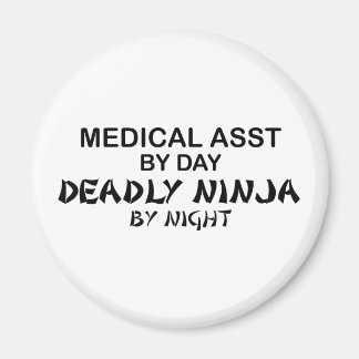 Medical Assistant Deadly Ninja Magnet